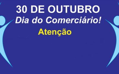 30 de Outubro – Dia do Comerciário! Fique atento aos seus direitos