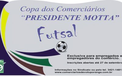 Futsal: Copa dos Comerciários “Presidente Motta”