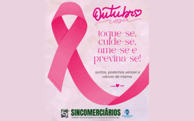 Outubro Rosa: Prevenção é um ato de amor 