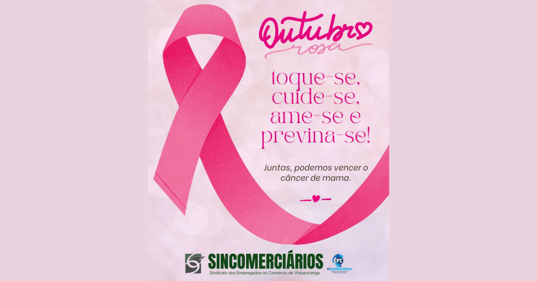 Outubro Rosa: Prevenção é um ato de amor 