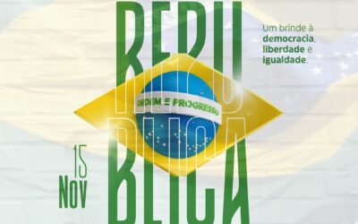 15/NOV – Dia da Proclamação da República